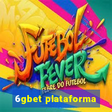 6gbet plataforma